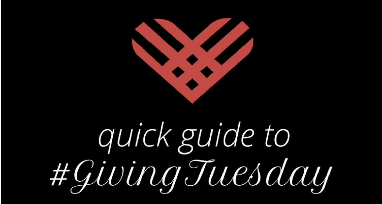 Your Guide to #GivingTuesday