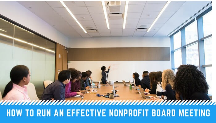 How to Run an Effective Nonprofit Board Meeting | Tips & Best Practices