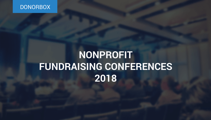 Nonprofit Fundraising Conferences You Need to Attend in 2018