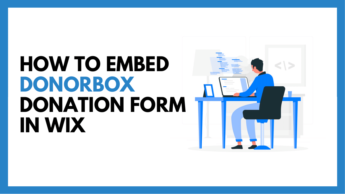 How to Embed a Donorbox Recurring Donation Form in Wix