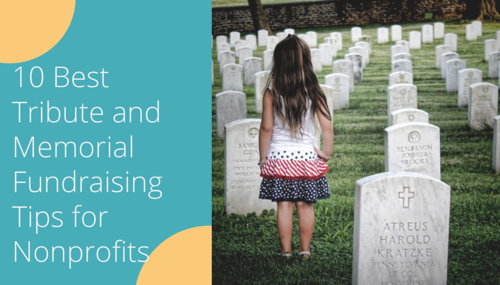 10 Best Tribute and Memorial Fundraising Tips for Nonprofits