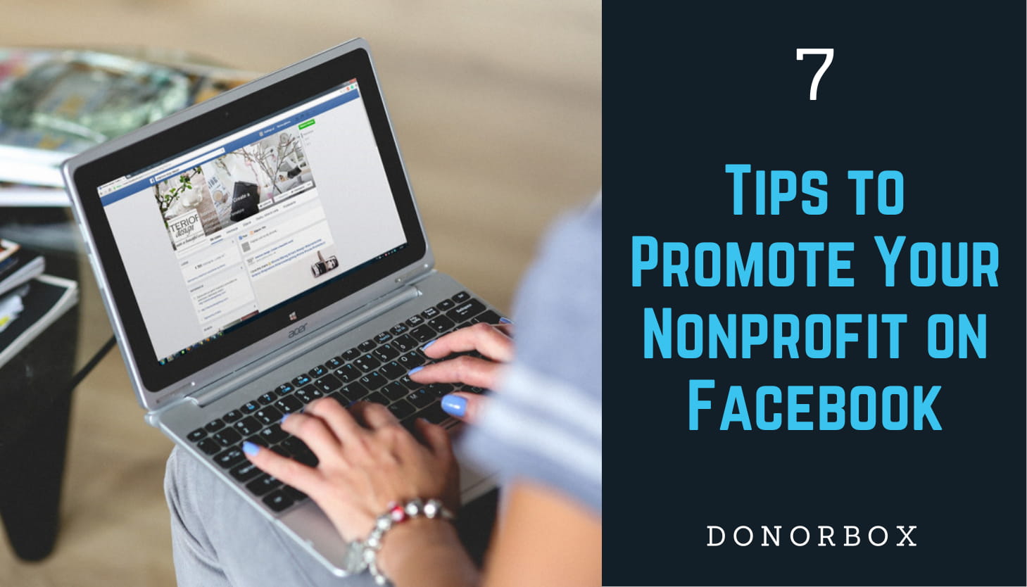 7  Actionable Tips to Promote Your Nonprofit on Facebook