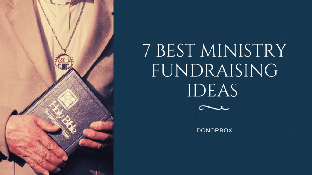 7 Best Ministry Fundraising Ideas | Simple and Creative Fundraisers