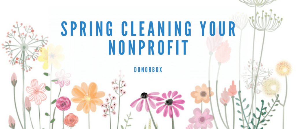 How to Spring Clean Your Nonprofit: A 2020 Guide