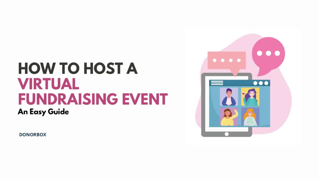 An Easy Guide On How to Host a Virtual Fundraising Event