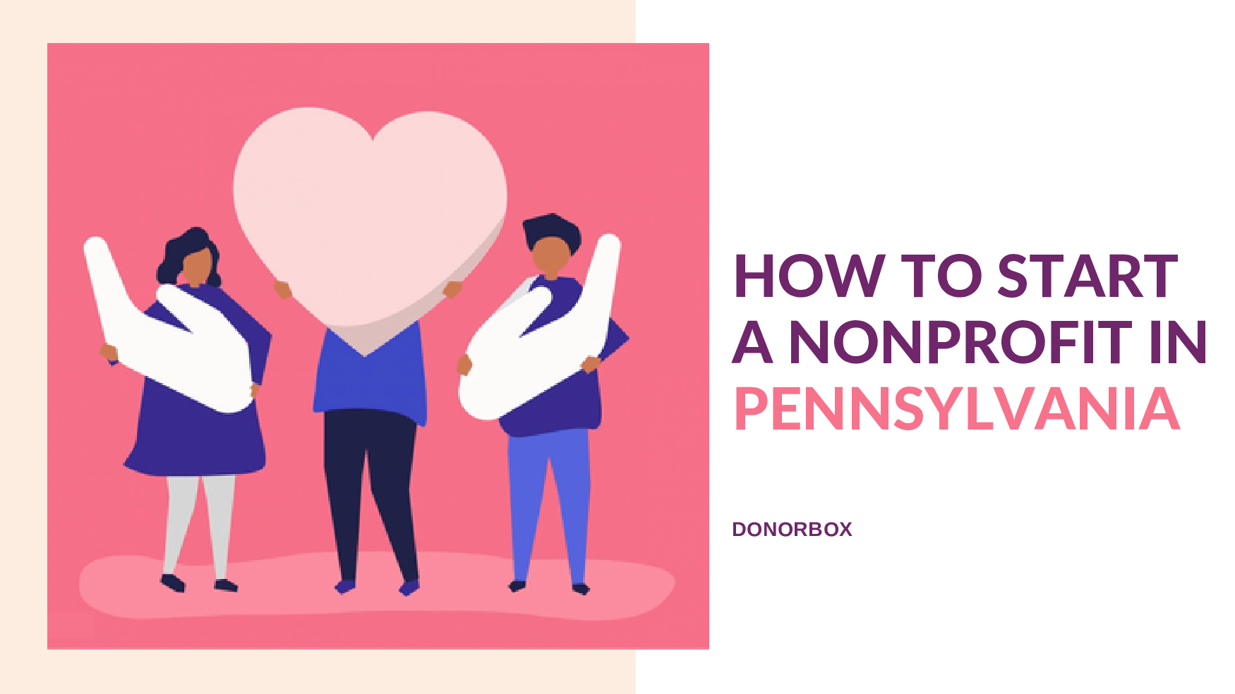 How to Start a Nonprofit in Pennsylvania | A Founder’s Guide