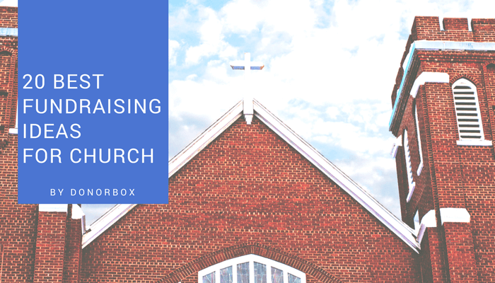 20 Unique Fundraising Ideas for Church (2022 Updated)