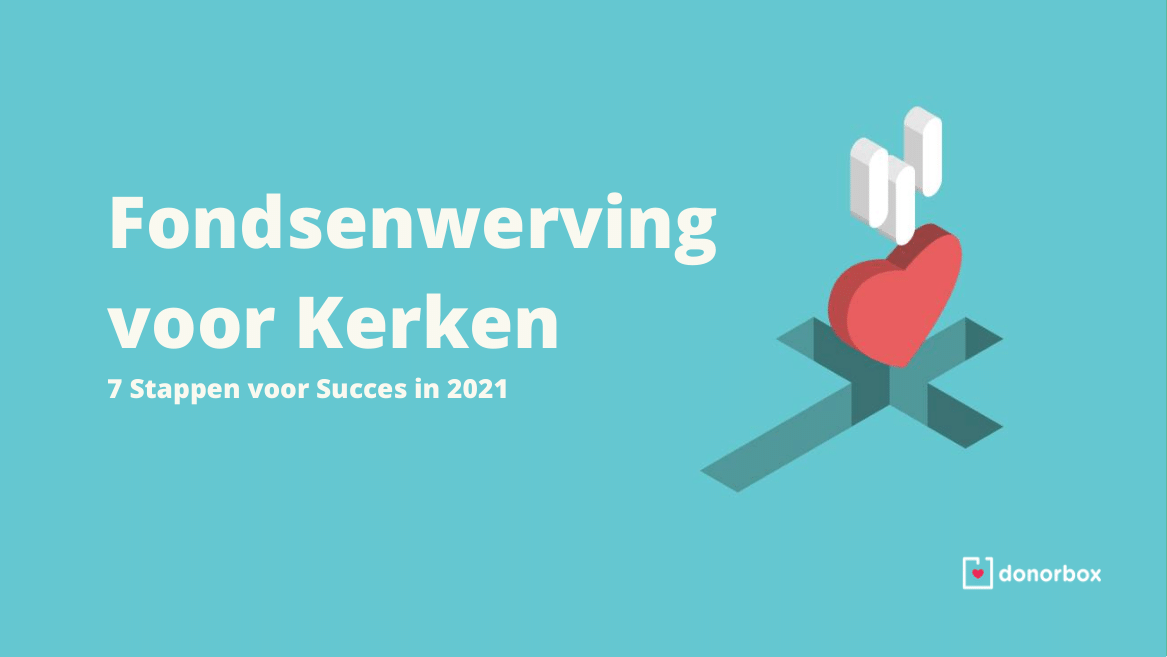 Fondsenwerving voor Kerken | 7 Stappen voor Succes in 2022