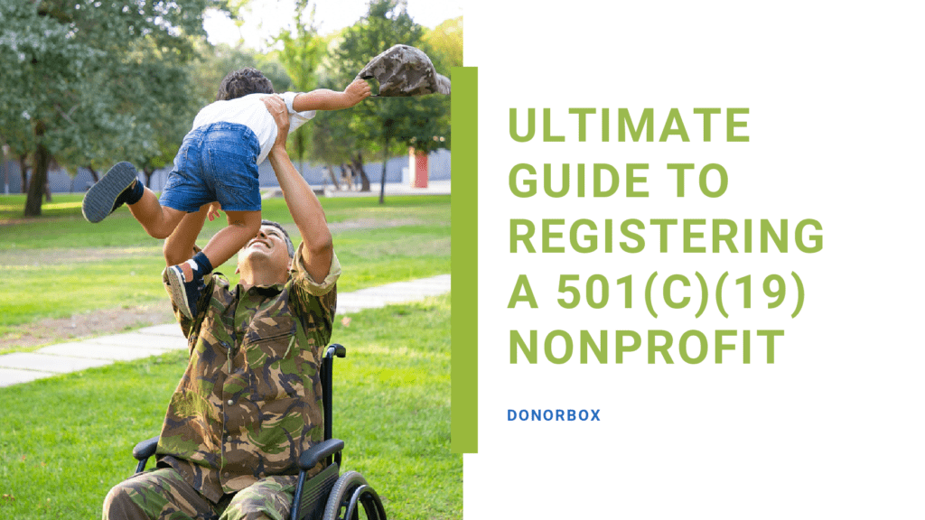 The Ultimate Guide to Registering a 501(c)(19) Nonprofit Organization