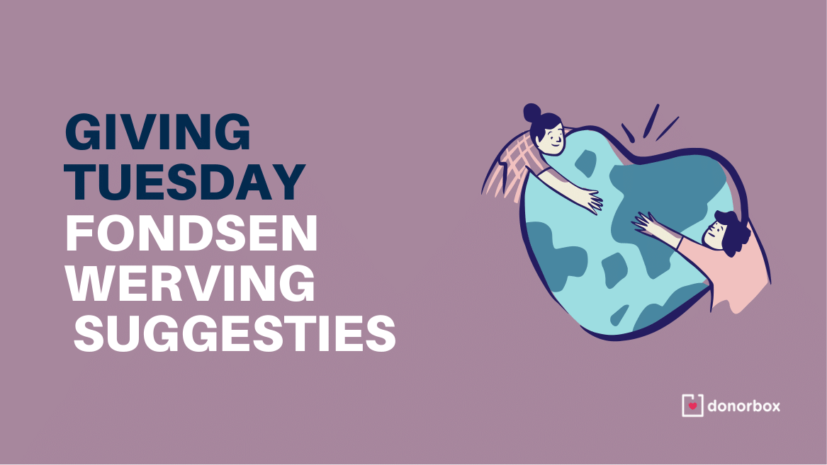 10 Creatieve Giving Tuesday suggesties 2021