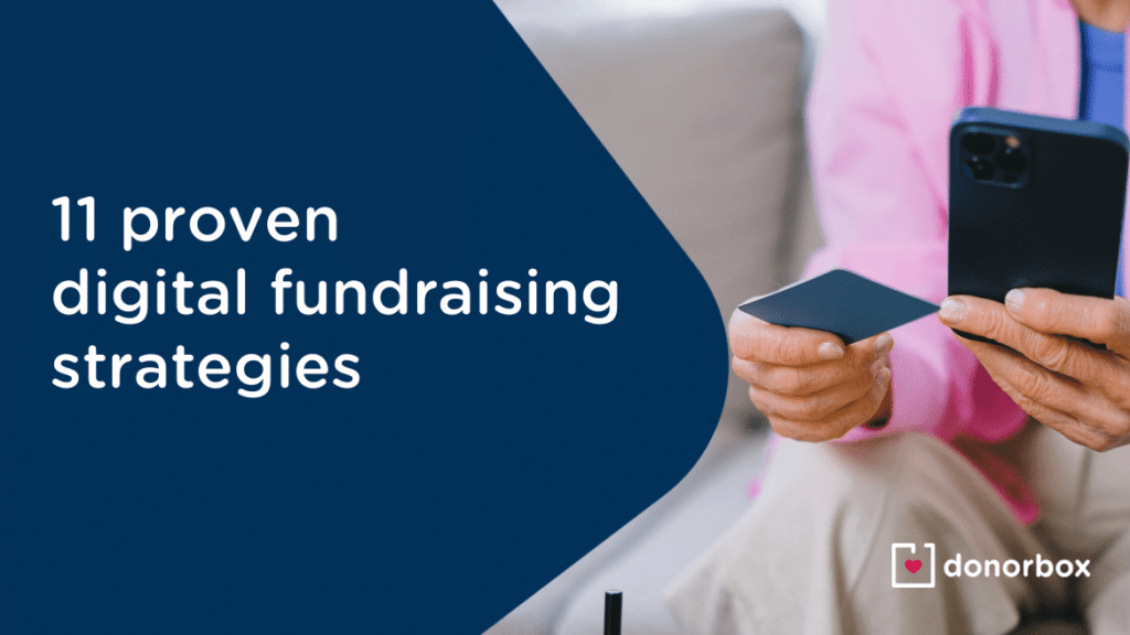 11 Proven Digital Fundraising Strategies & Best Practices for Nonprofits