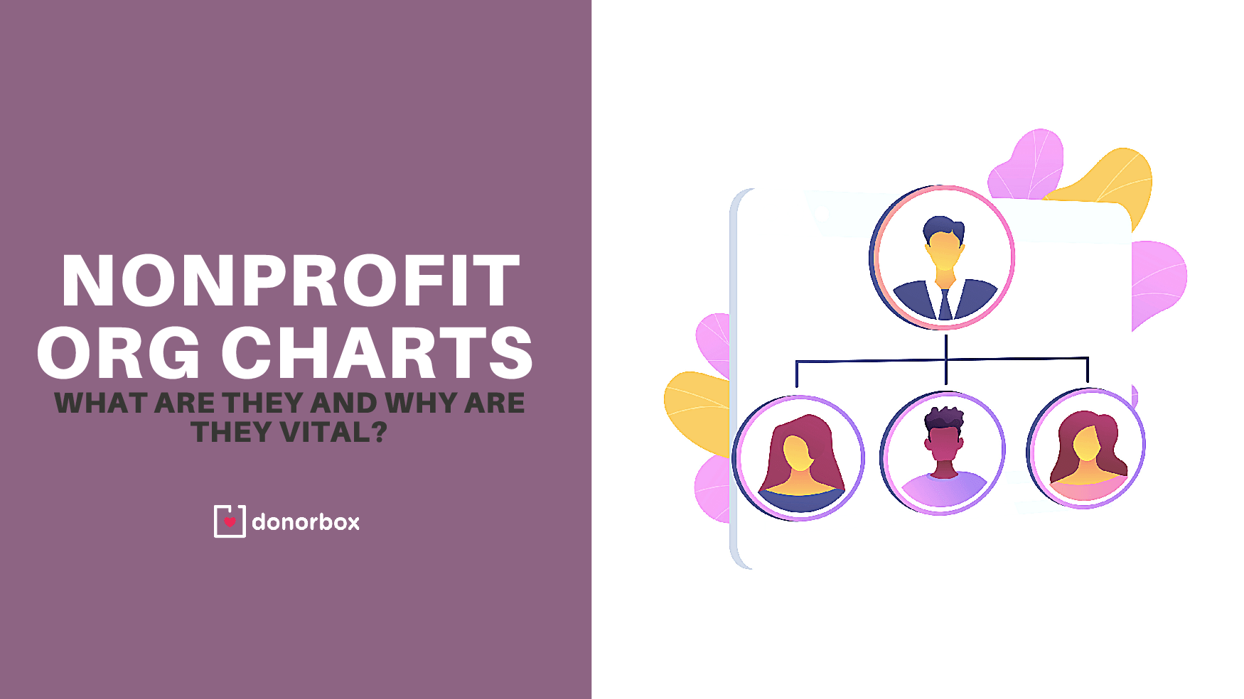 Nonprofit Organizational Charts: What are They and Why are They Vital?