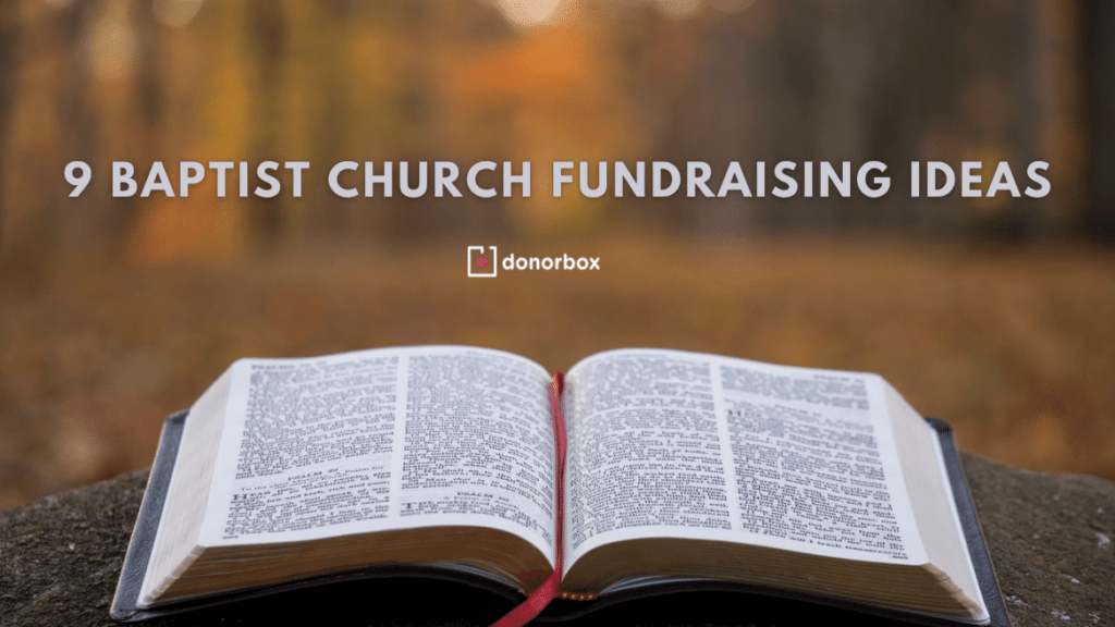 9 Baptist Church Fundraising Ideas That Work Wonders