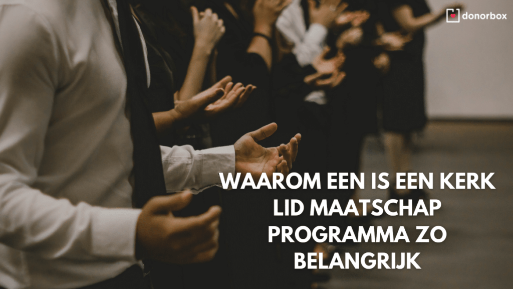 Waarom is het belangrijk om een kerklid programma op te zetten