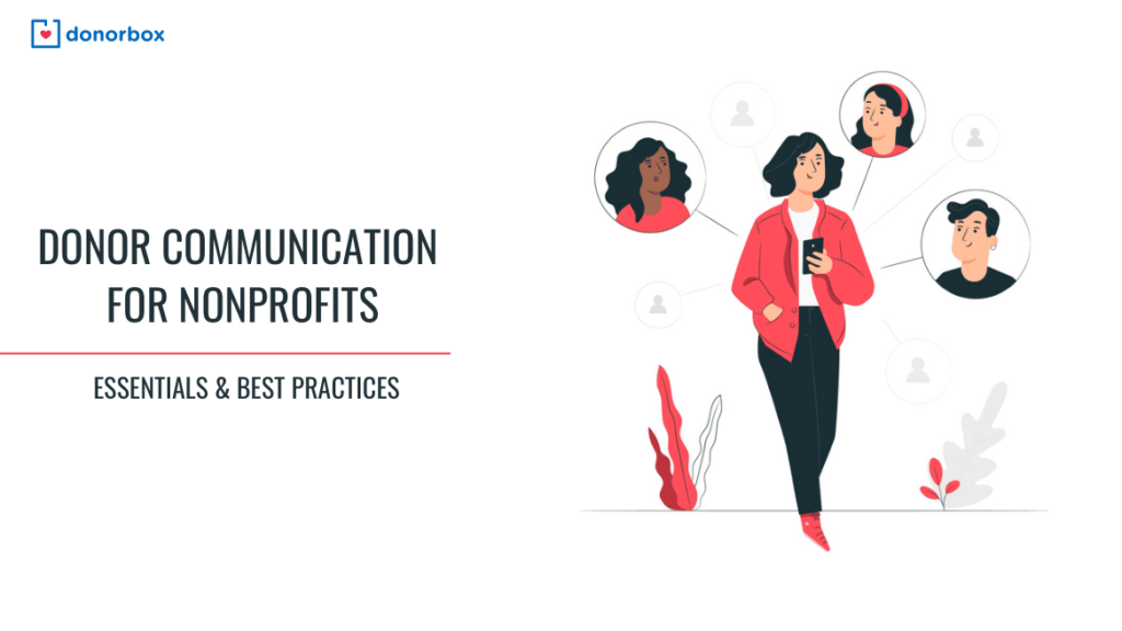 Donor Communication for Nonprofits: Essentials & Best Practices