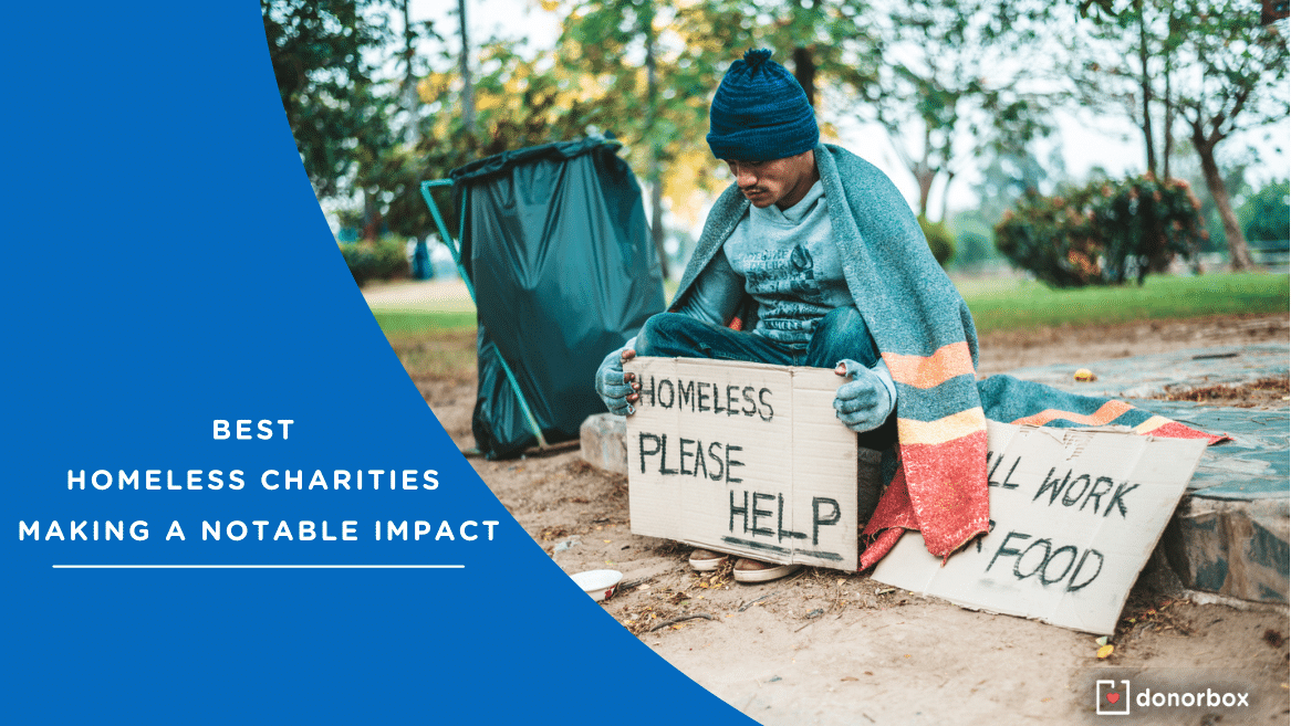 10 Best Homeless Charities Making a Notable Impact