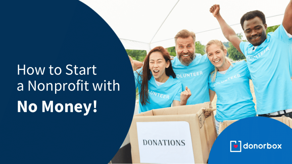 How to Start a Nonprofit Organization with No Money